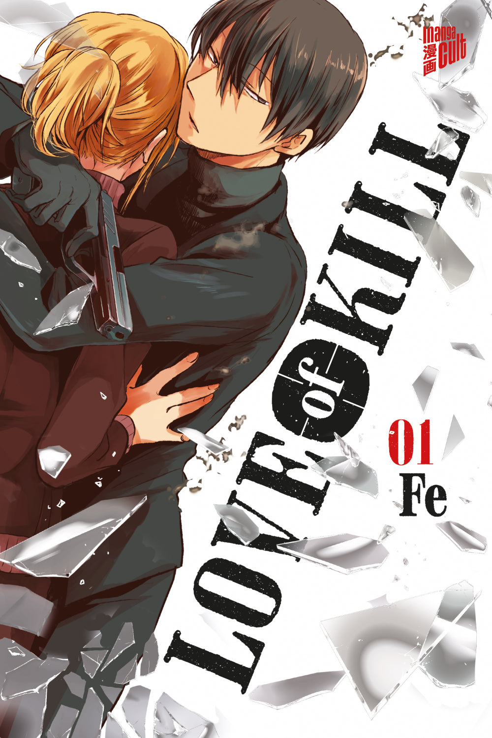 Love of Kill | Band 01