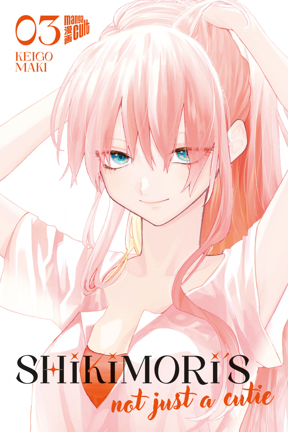 Shikimori´s Not just a Cutie | Band 03