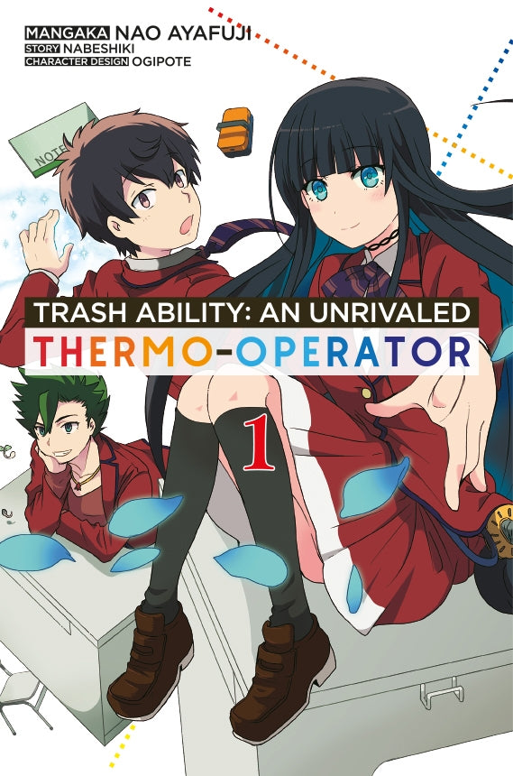 Trash Ability: An unrivaled Thermo-Operator | Band 01