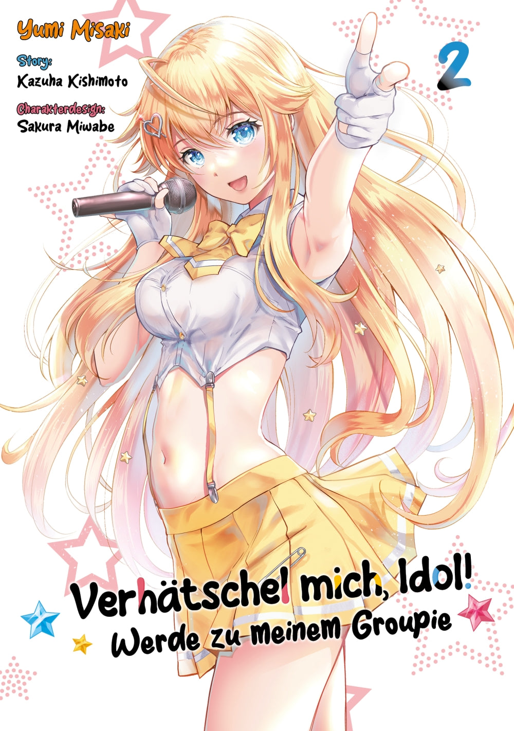 Verhätschel mich, Idol! - Werde zu meinem Groupie | Band 02
