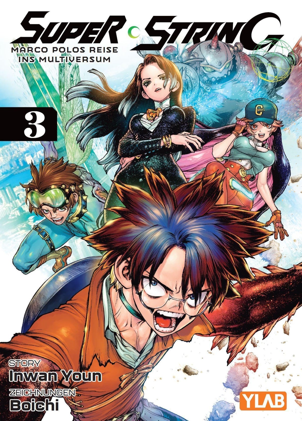 Super String: Marco Polos Reise ins Multiversum | Band 03