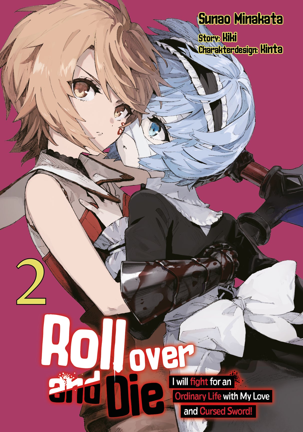 Roll over and Die: I Will Fight for an Ordinary Life with My Love and Cursed Sword | Band 02