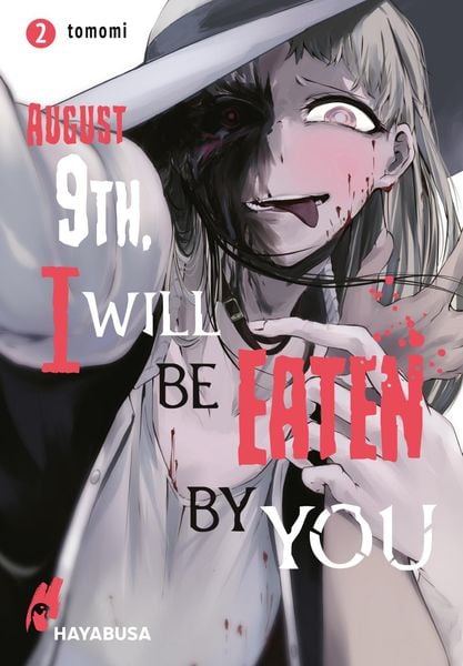 August 9th, I will be eaten by you | Band 02