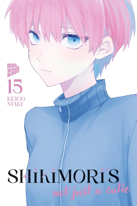 Shikimori´s Not just a Cutie | Band 15