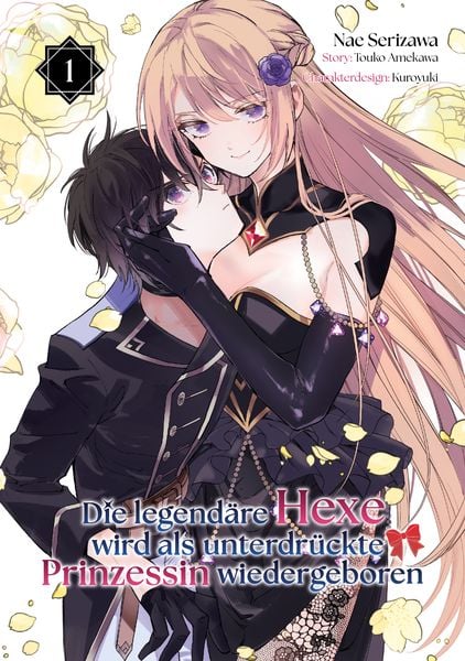 Die legendäre Hexe wird als unterdrückte Prinzessin wiedergeboren | Band 01