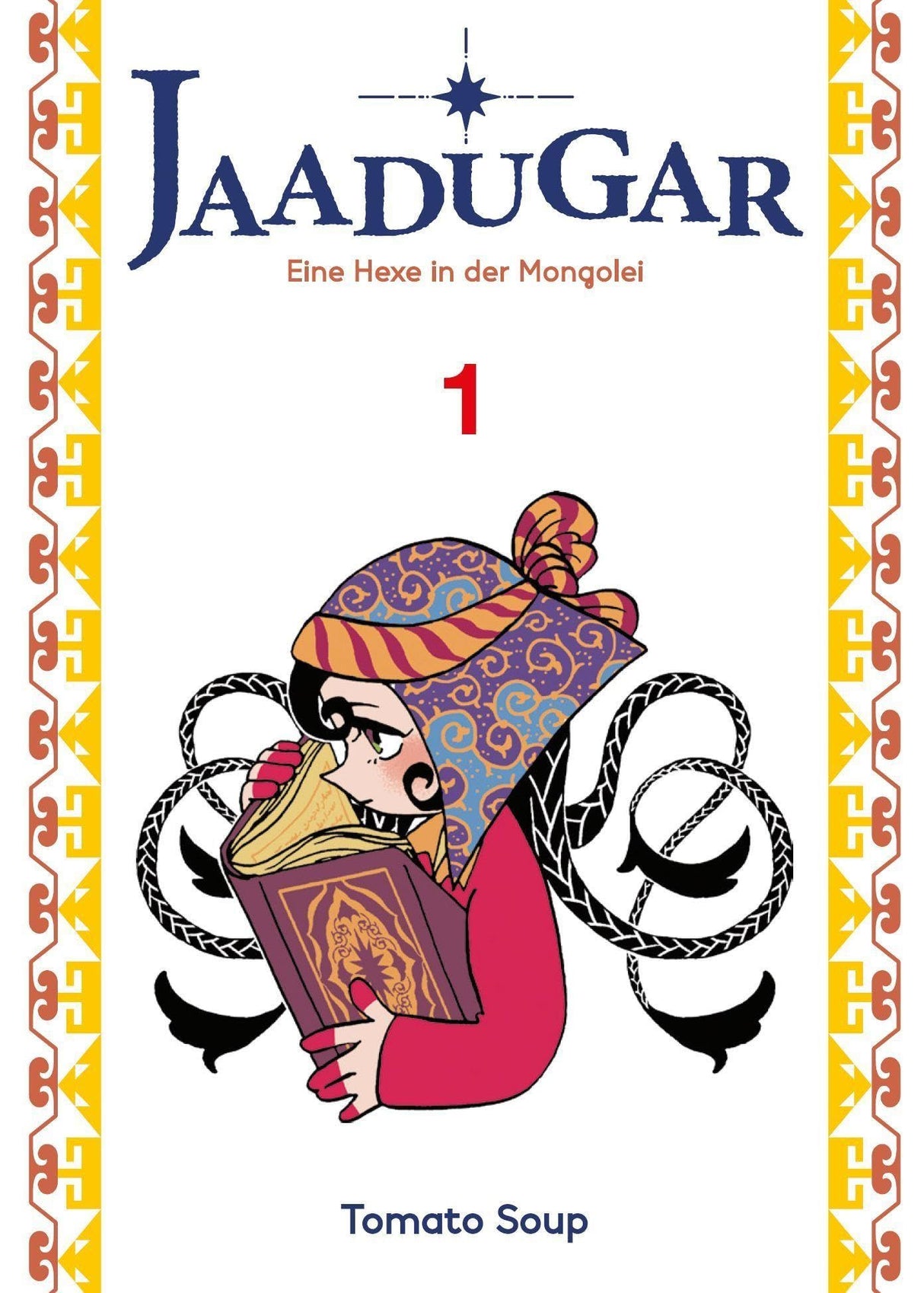 Jaadugar: Eine Hexe in der Mongolei | Band 01
