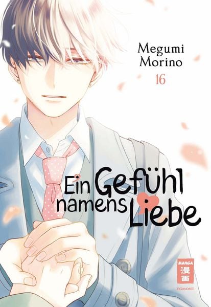 Ein Gefühl namens Liebe | Band 16