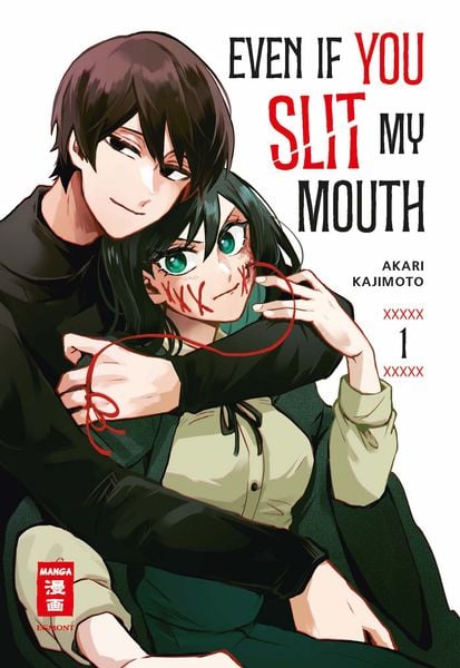 Even if you slit my Mouth | Band 01