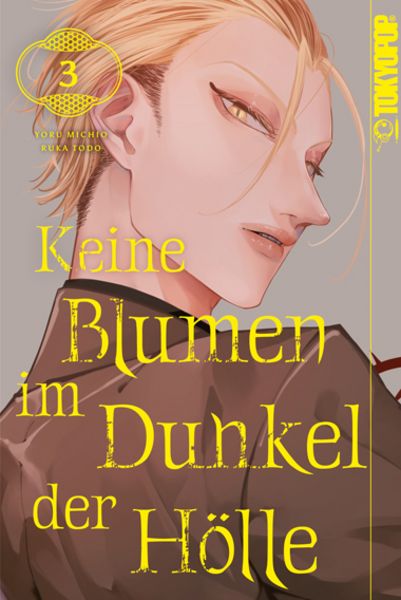 Keine Blumen im Dunkel der Hölle | Band 03