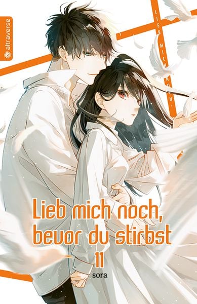 Lieb mich noch, bevor du stirbst | Band 11