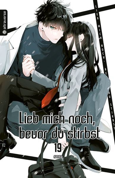 Lieb mich noch, bevor du stirbst | Band 19