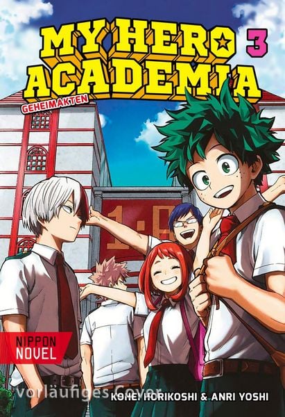 My Hero Academia Novel | Band 03