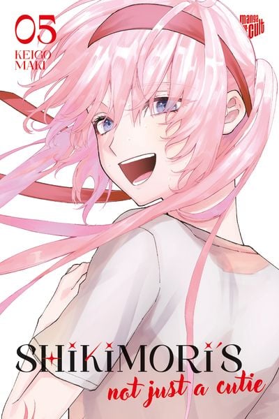 Shikimori´s Not just a Cutie | Band 05