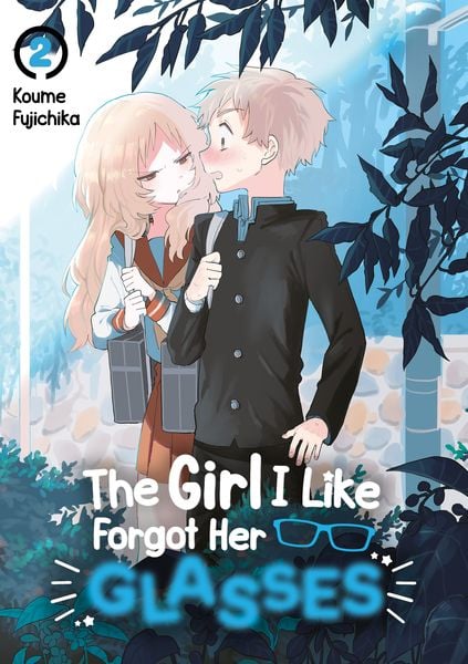 The Girl I Like Forgot Her Glasses | Band 02