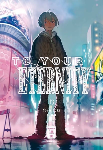 To Your Eternity | Band 13