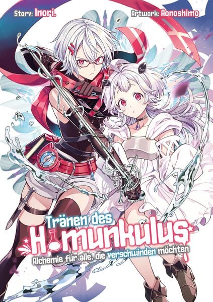 Tränen des Homunkulu - Alchemie für alle, die verschwinden möchten