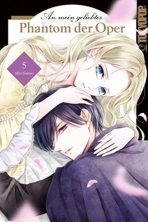 An mein geliebtes Phantom der Oper | Band 05