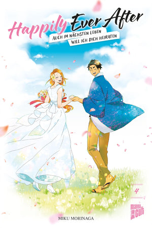 Happily Ever After - Auch im nächsten Leben will ich dich heiraten | Band 04