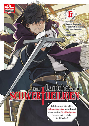 Vom Landei zum Schwertheiligen | Band 06