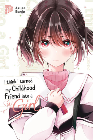 I think I turned my Childhood Friend into a Girl | Band 07