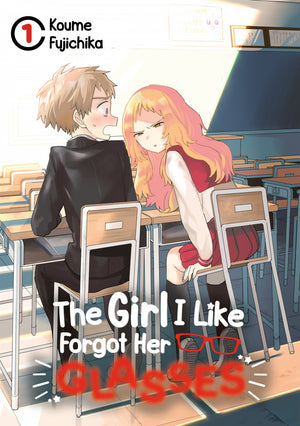 The Girl I Like Forgot Her Glasses | Band 01