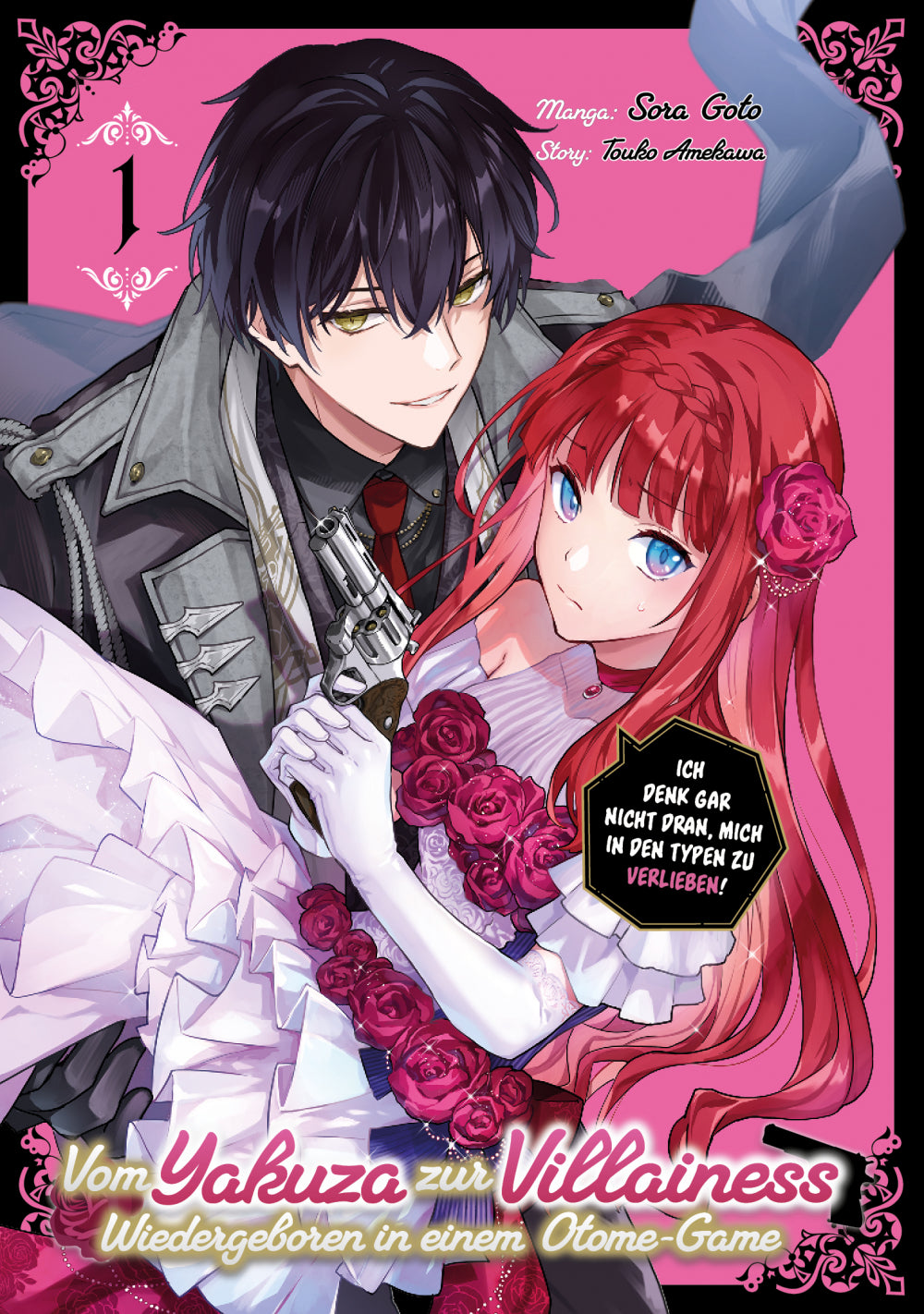 Vom Yakuza zur Villainess: Wiedergeboren in einem Otome-Game | Band 01