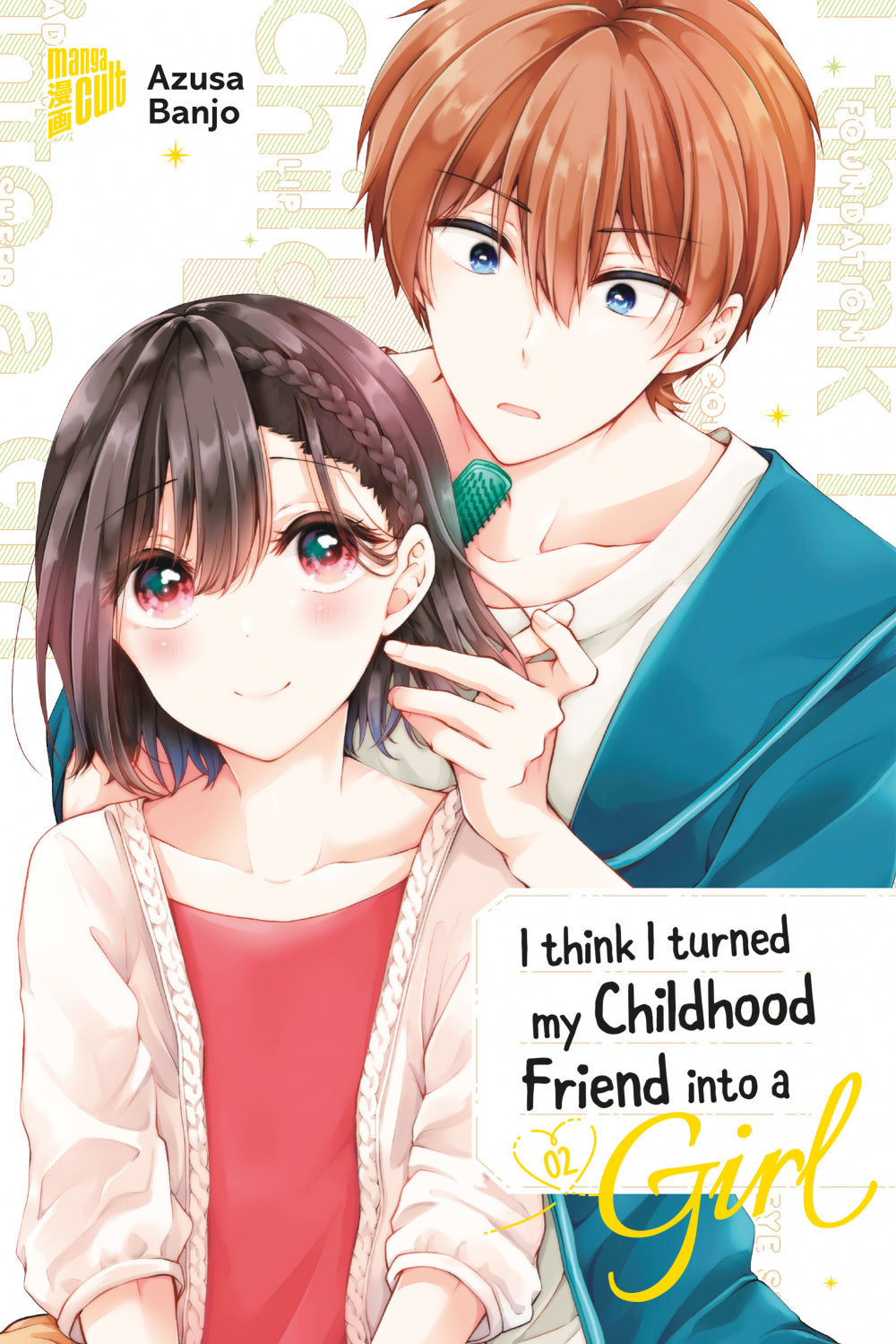I think I turned my Childhood Friend into a Girl | Band 02