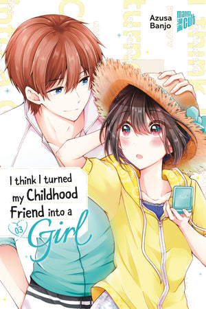 I think I turned my Childhood Friend into a Girl | Band 03