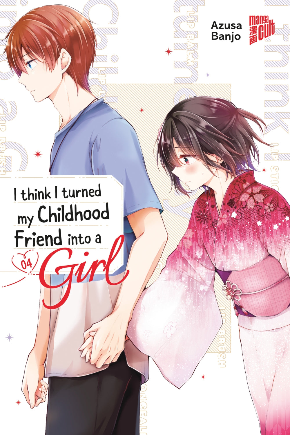 I think I turned my Childhood Friend into a Girl | Band 04