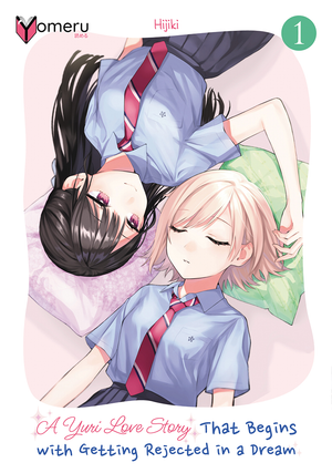 A Yuri Love Story That Begins with Getting Rejected in a Dream | Band 01