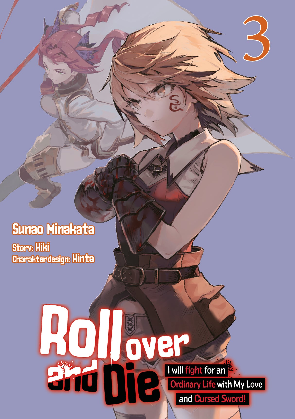 Roll over and Die: I Will Fight for an Ordinary Life with My Love and Cursed Sword | Band 03