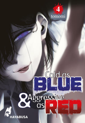 Cold as BLUE & Aggressive as RED | Band 04