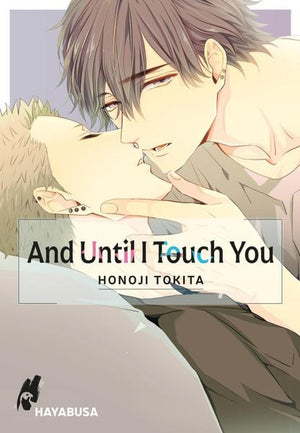 And Until I Touch you | Band 01