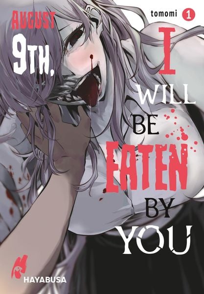August 9th, I will be eaten by you | Band 01