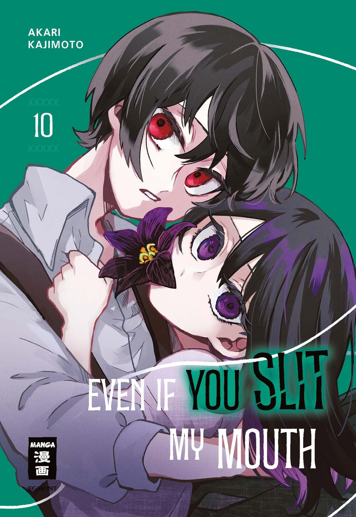 Even if you slit my Mouth | Band 10
