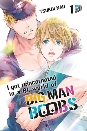 I got reincarnated in a BL world of BIG MAN BOOBS | Band 01