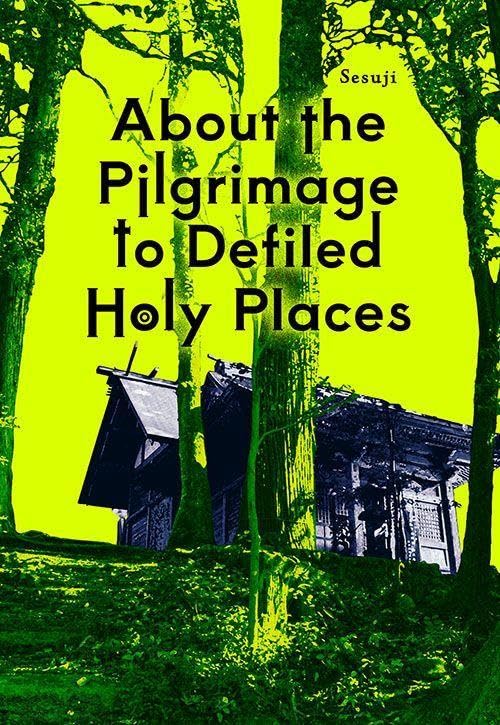 About the Pilgrimage to Defiled Holy Places | Hardcover