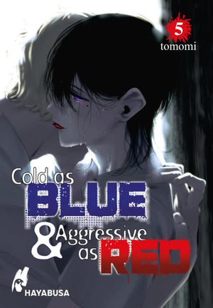 Cold as BLUE & Aggressive as RED | Band 05