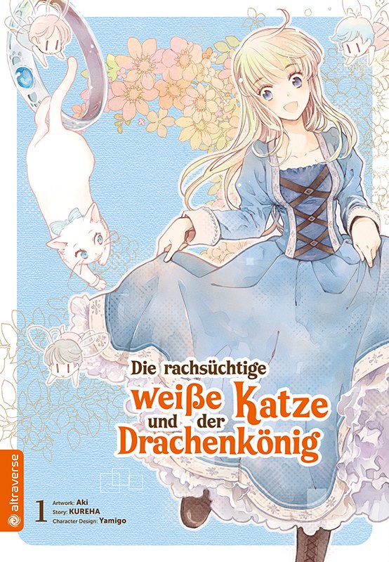 Die rachsüchtige weiße Katze und der Drachenkönig  | Band 01