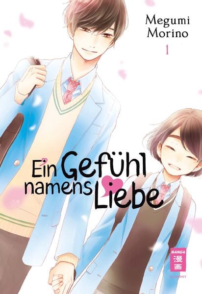 Ein Gefühl namens Liebe | Band 01