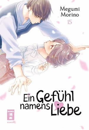 Ein Gefühl namens Liebe | Band 15