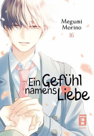 Ein Gefühl namens Liebe | Band 16