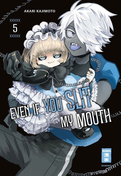 Even if you slit my Mouth | Band 05