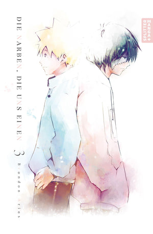 Die Narben, die uns einen | Band 03