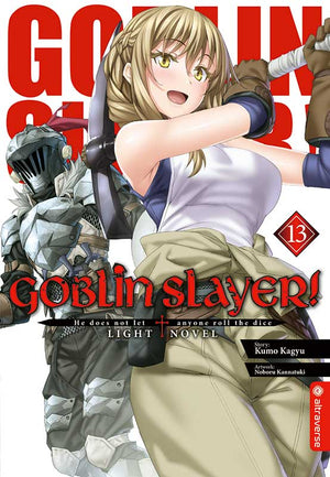 Goblin Slayer! Light Novel  | Band 13