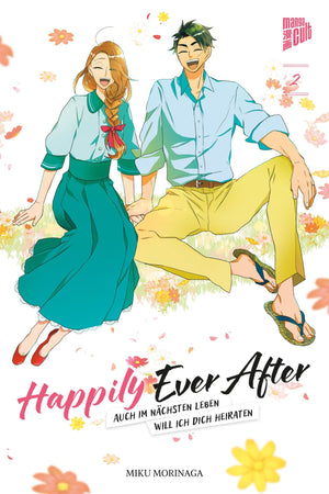 Happily Ever After - Auch im nächsten Leben will ich dich heiraten | Band 02