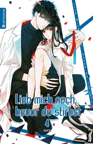 Lieb mich noch, bevor du stirbst  | Band 04