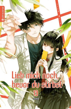 Lieb mich noch, bevor du stirbst  | Band 13