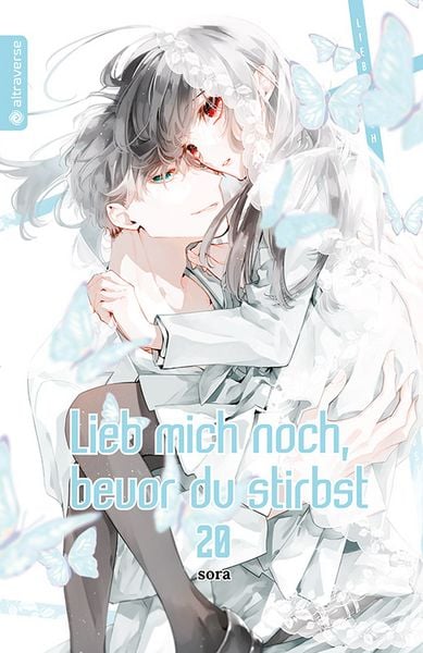 Lieb mich noch, bevor du stirbst  | Band 20