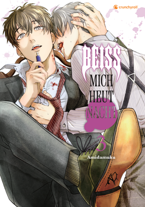 Beiss mich heut Nacht | Band 03